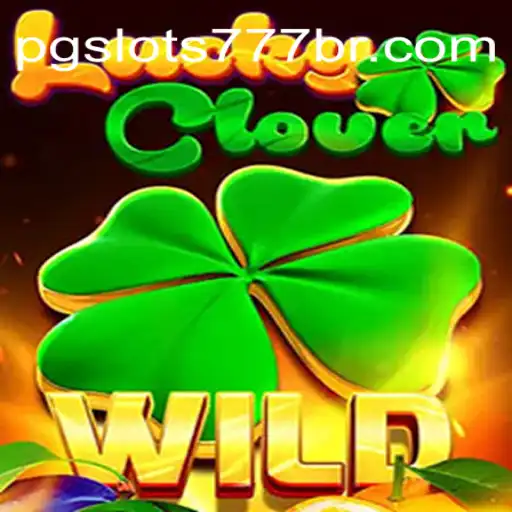 Exploring the World of LuckyClover and PG Slots 777